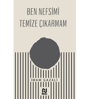 Ben Nefsimi Temize Çıkarmam