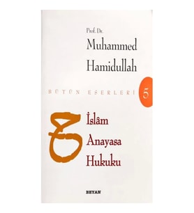 İslam Anayasa Hukuku - Bütün Eserleri 5