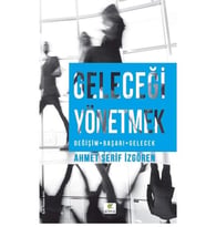 Geleceği Yönetmek