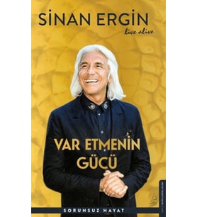 Var Etmenin Gücü