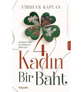 4 Kadın Bir Baht