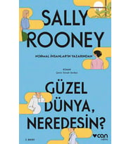 Güzel Dünya Neredesin ? - Sally Rooney