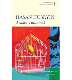 Acılara Tutunmak - Hasan Hüseyin
