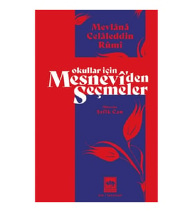 Okullar İçin Mesnevi’den Seçmeler