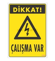 Dikkat Çalışma Var Uyarı Levhası 17,5X25 Kod:1108