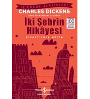 İki Şehrin Hikayesi (Kısaltılmış Metin)