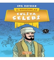 İz Bırakanlar - Evliya Çelebi