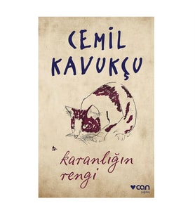 Karanlığın Rengi Cemil Kavukçu Can Sanat Yayınları