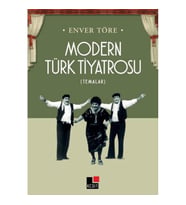 MODERN TÜRK TİYATROSU