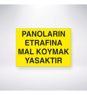 Panoların Etrafına Mal Koymak Yasaktır