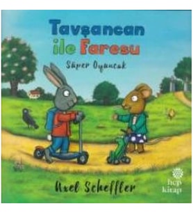 Tavşancan ile Faresu: Süper Oyuncak
