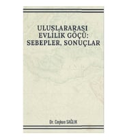 Uluslararası Evlilik Göçü: Sebepler, Sonuçlar