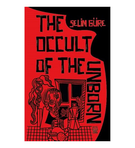 The Occult of the Unborn