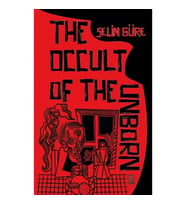The Occult of the Unborn