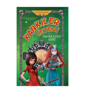 Kankiler Çetesi Sahra Çölü Esiri