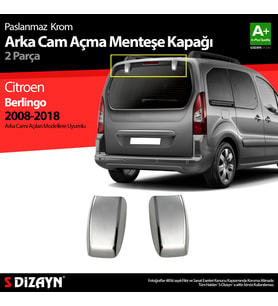 Citroen Berlingo Krom Arka Cam Açma Menteşe Kapağı 2 Prç 2008-2018