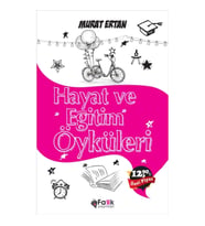 Hayat ve Eğitim Öyküleri