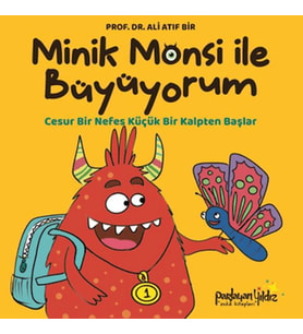 Minik Monsi ile Büyüyorum Cesur Bir Nefes Küçük Bir Kalpten Başlar