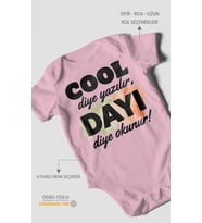 Cool diye yazılır dayı diye okunur Kısa Kollu Bebek Body %100 Pamuk