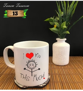 Tanem I Love You Romantik Çöp Adam - Porselen Kupa