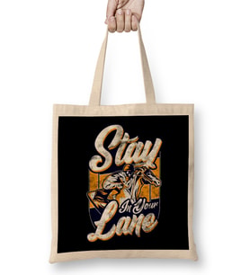Cute & Funny Stay In Your Lane Horseriding Racing Bez Çanta Uzun Saplı