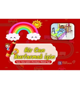 Bir Can Kurtarmak İçin