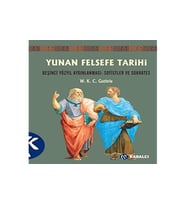 Yunan Felsefe Tarihi 3. Cilt: Beşinci Yüzyıl Aydınlanması : Sofistler Ve Sokrates (Krem)