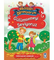 Gülümsemeyi Seviyoruz / Hadisleri Öğreniyorum - Nur Kutlu - Timaş Yayınları
