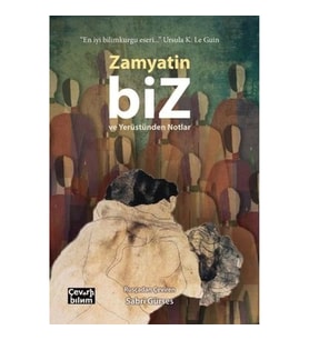 Biz ve Yerüstünden Notlar