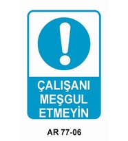 İŞ GÜVENLİĞİ UYARI LEVHASI 1 ADET PVC 21 X 29CM