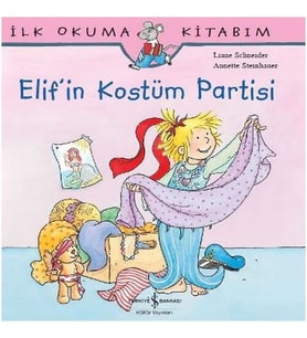 İlk Okuma Kitabım Elif'in Kostüm Partisi