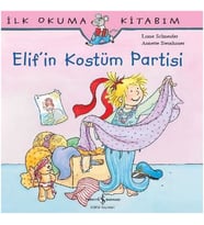İlk Okuma Kitabım Elif'in Kostüm Partisi