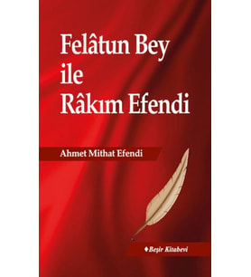 Felatun Bey İle Rakım Efendi