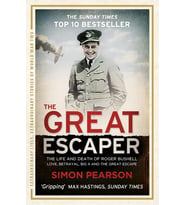 Roger Bushell The Great Escaper: The Life And Death Of Roger Bushell