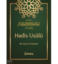 Hadis Usulü - Nuhbetul Fiker Beka Yayınları İbn Hacer El-Askalani