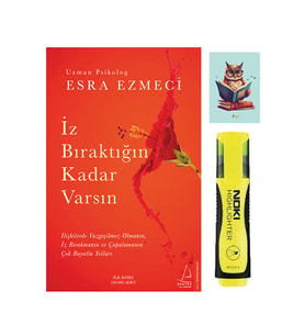 İz Bıraktığın Kadar Varsın-Esra Ezmeci-Destek Yayınları-Sarı Fosforlu Kalem-Not Defter Seti