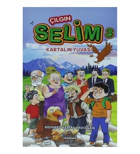 Çılgın Selim 3 - Kartalın Yuvası