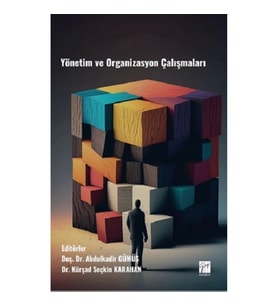 Yönetim Ve Organizasyon Çalışmaları