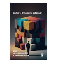 Yönetim Ve Organizasyon Çalışmaları