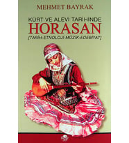Kürt Ve Alevi Tarihinde Horasan: (Tarih - Etnoloji - Müzik - Edebiyat) (Krem)