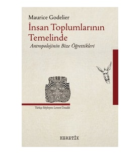 İnsan Toplumlarının Temelinde