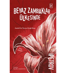 Beyaz Zambaklar Ülkesinde
