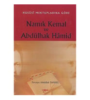 Hususi Mektuplarına Göre Namık Kemal ve Abdülhak Hamid