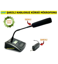 UHF TELSİZ KABLOSUZ KÜRSÜ MİKROFONU (ŞARJLI - IŞIKLI - YÜKSEK KALİTE SES)
