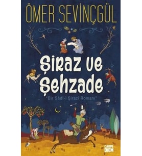 Şiraz ve Şehzade