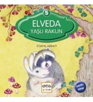 Elveda Yaşlı Rakun / Seni Çok Seviyorum Allah'ım -5