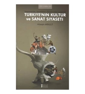 Türkiye'nin Kültür ve Sanat Siyaseti