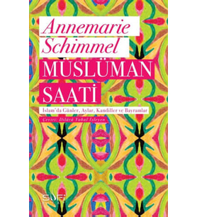 Müslüman Saati - İslam'da Günler, Aylar, Kandiller ve Bayramlar