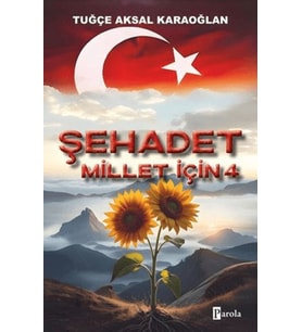 Şehadet Millet İçin - 4