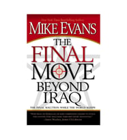 The Final Move Beyond Iraq The Final Solution While the World
